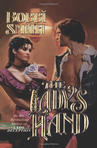 Author Bobbi Smith: The Lady's Hand • In The Key Of Love