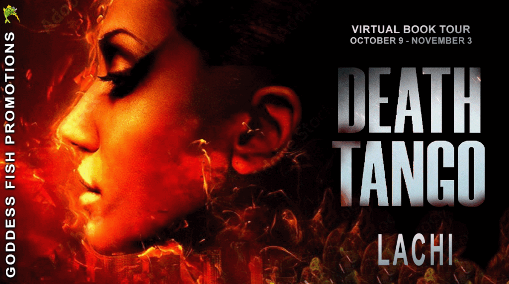 Author Interview Lachi: Death Tango