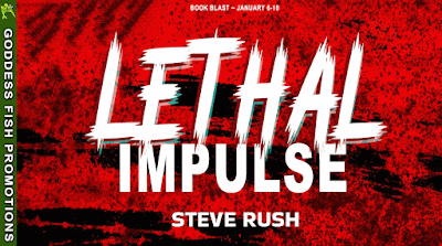 Author Steve Rush: Lethal Impulse
