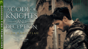 Author Interview Eliza Hampstead: A Code of Knights and Deception